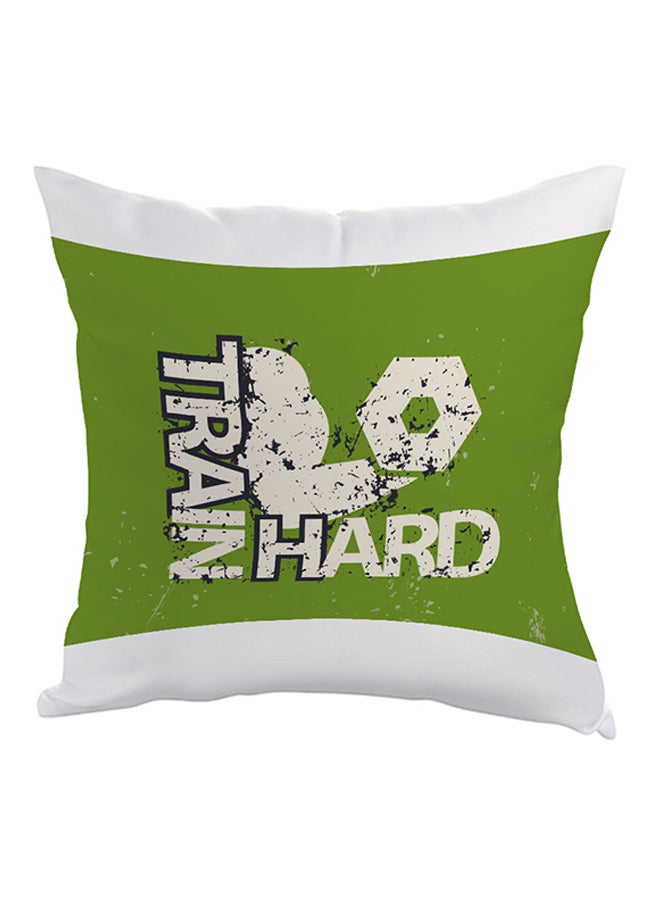 Train Hard Printed Pillow Green/White 40 x 40cm
