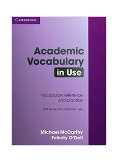 Academic Vocabulary In Use: Vocabulary Reference And Practice Paperback English by Felicity O'Dell - 1/31/2008 