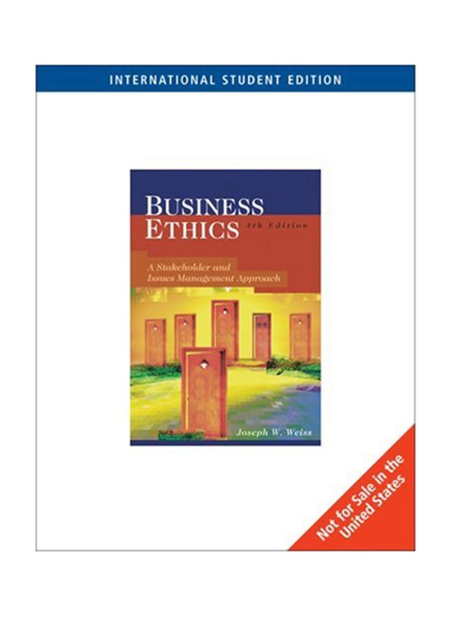 Business Ethics: Stakeholder And Issues, A Management Approach International Edition paperback english - 12/1/2006 