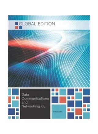 Data Communications And Networking : Global Edition Paperback English by Behrouz A. Forouzan - 16-May-12 - v1531127427/N15512015A_1