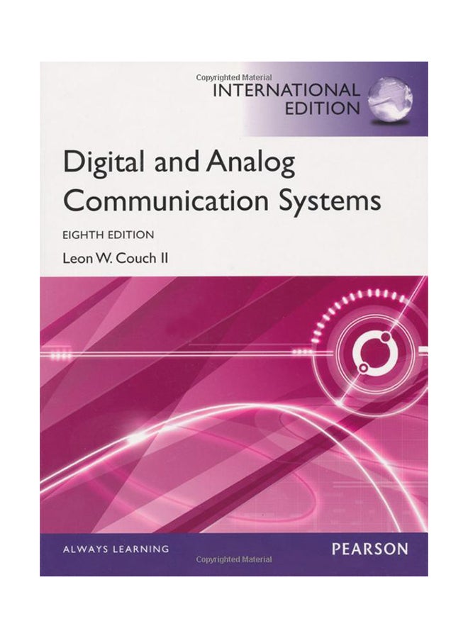 Digital And Analog Communication Systems Paperback English by Leon W. Couch - 17-May-12 