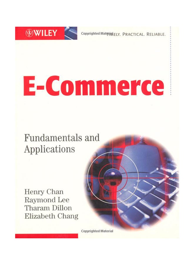E-Commerce: Fundamentals And Applications Paperback English by Henry Chan - 1/28/2002