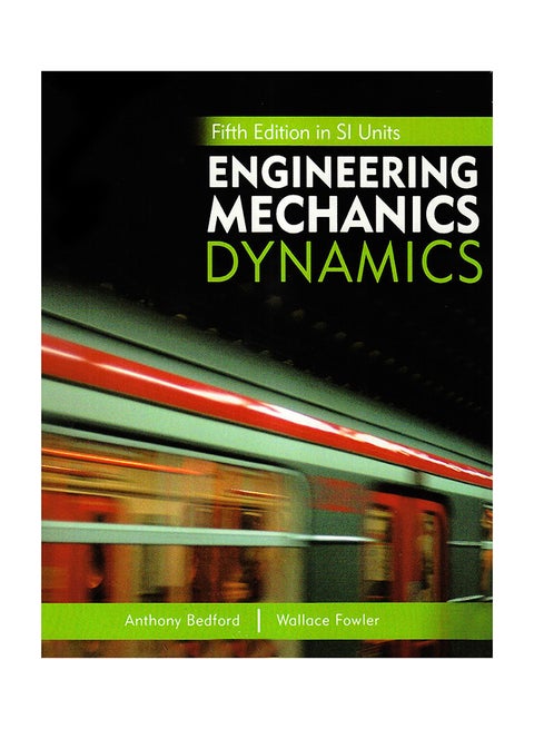Engineering Mechanics: Dynamics Paperback English by Anthony M. Bedford - 30-May-08
