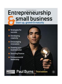 Entrepreneurship And Small Business: Start-up, Growth And Maturity Paperback English by Paul Burns - 12/31/2010