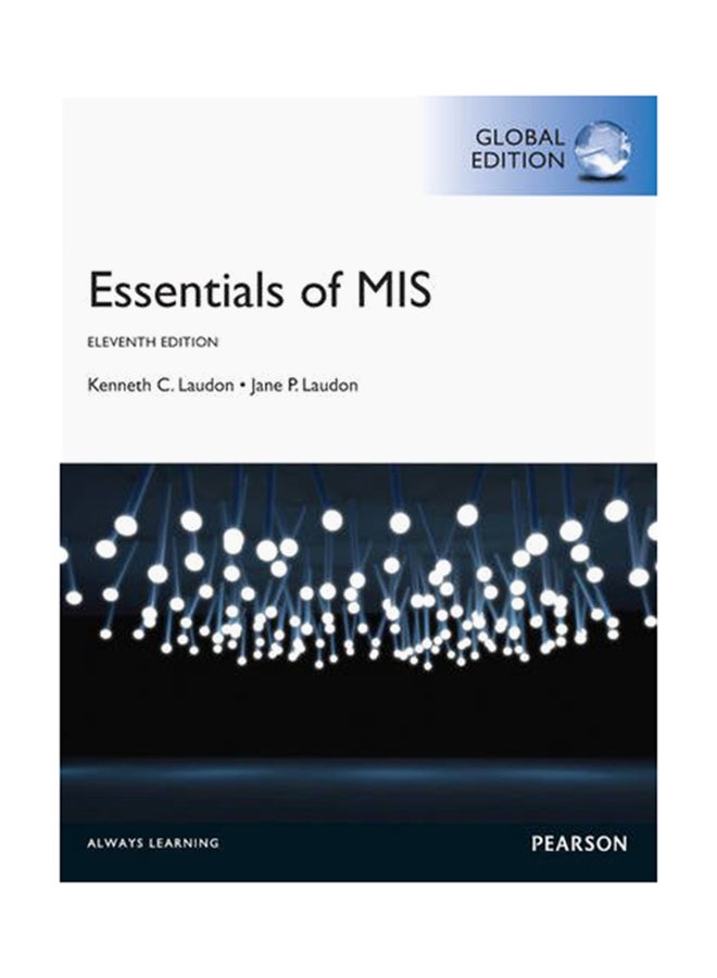 Essentials Of MIS, Global Edition Paperback English by Kenneth C. Laudon - 1-Sep-14 