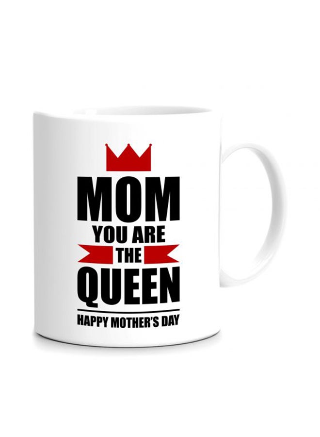 giftex Mom You Are The Queen Happy Mother's Day Printed Mug White/Black/Red 11.5x10.5x10.5centimeter