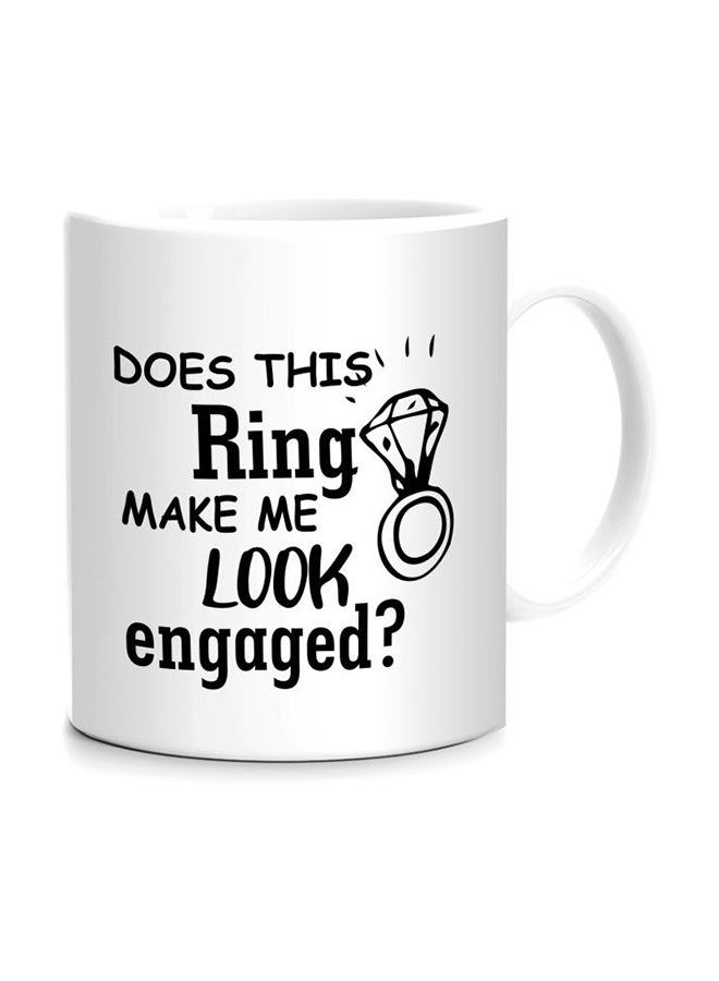 جفتكس قدح مطبوع عليه Does This Ring Make Me Look Engaged أبيض/ أسود 11.5x10.5x10.5Ø³Ù†ØªÙŠÙ…ØªØ±
