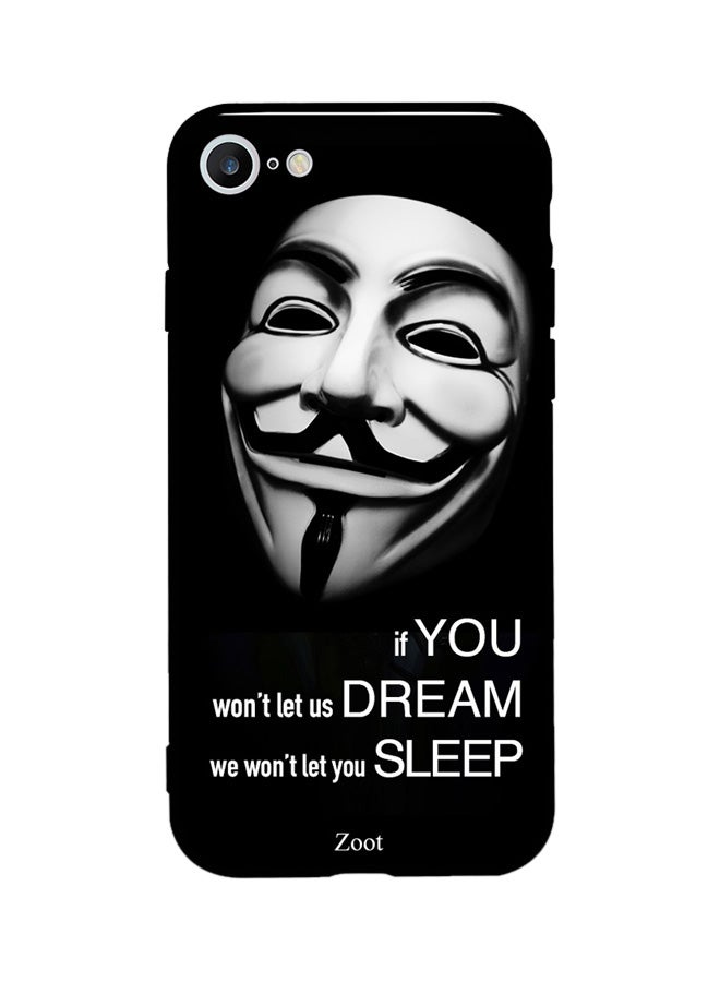 Zoot Thermoplastic Polyurethane Skin Case Cover -for Apple iPhone 6s If You Wont Let Us Dream We Wont Let You Sleep If You Wont Let Us Dream We Wont Let You Sleep