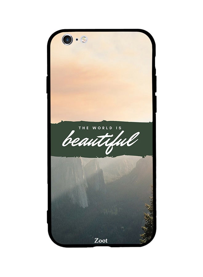 Zoot Thermoplastic Polyurethane Skin Case Cover -for Apple iPhone 6s Plus The World Is Beautiful The World Is Beautiful