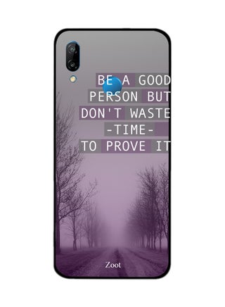Thermoplastic Polyurethane Protective Case Cover For Huawei Nova 3e Be A Good Person But Don't Waste Time To Prove It - v1532421607/N15920550A_1