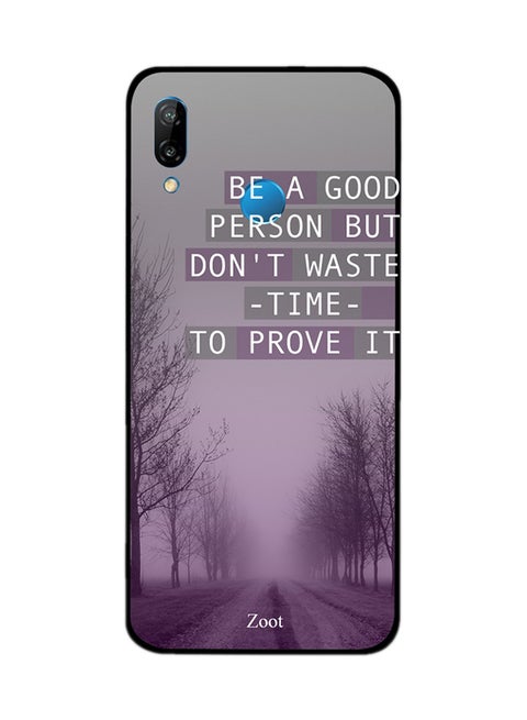 Thermoplastic Polyurethane Protective Case Cover For Huawei Nova 3e Be A Good Person But Don't Waste Time To Prove It