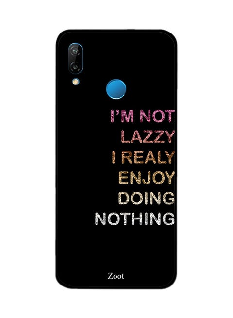 Thermoplastic Polyurethane Protective Case Cover For Huawei Nova 3e I Am Not Lazy