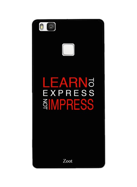 Thermoplastic Polyurethane Skin Case Cover -for Huawei P9 Lite Learn To Express Not Impress Learn To Express Not Impress