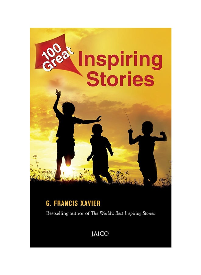 100 Great Inspiring Stories Paperback English by Dr. G. Francis Xavier - 12/1/2014 