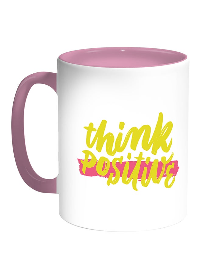 Decalac Think Positive Printed Coffee Mug White/Pink