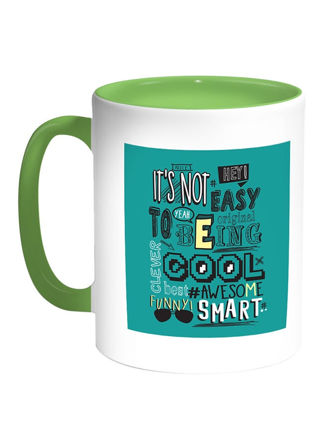 Decalac It's Not Easy Printed Coffee Mug White/Green