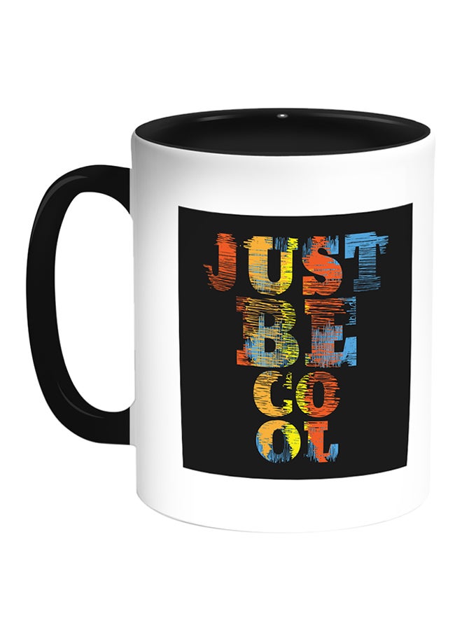 Decalac Just Be Cool Printed Coffee Mug White/Black
