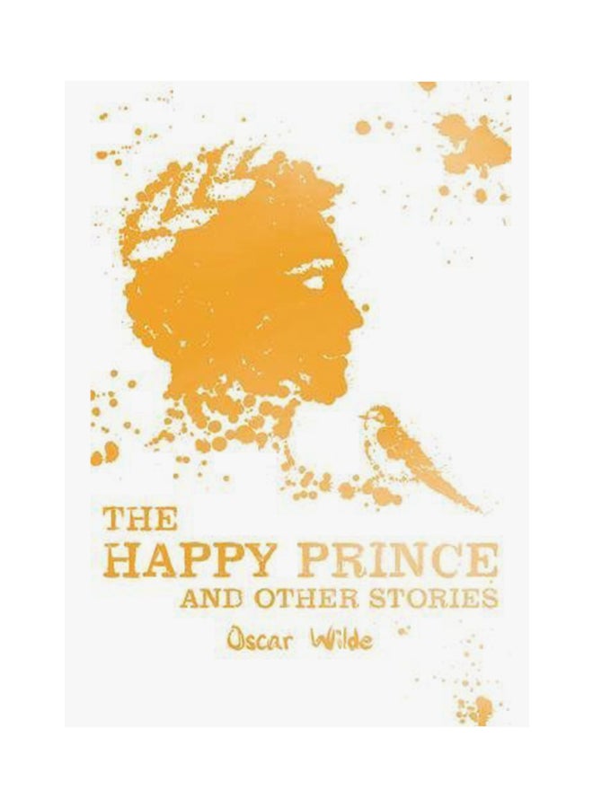 The Happy Prince And Other Stories Paperback English by Oscar Wilde - 15-Jun-18 