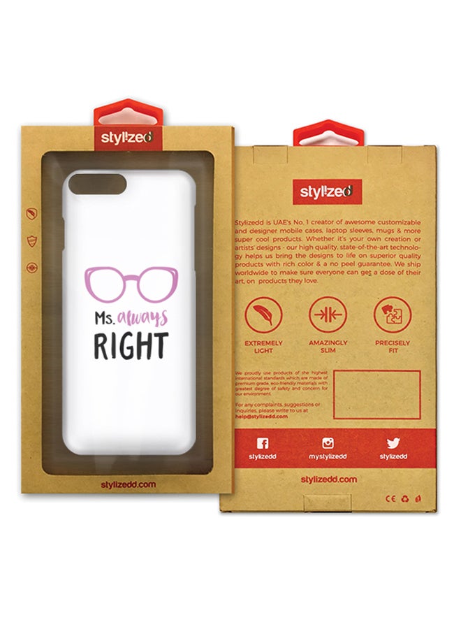 ستايلايزد غطاء محكم رفيع غير لامع لهاتف أبل آيفون 8 بلاس مطبوع عليه عبارة "Ms. Always Right" - Image 2
