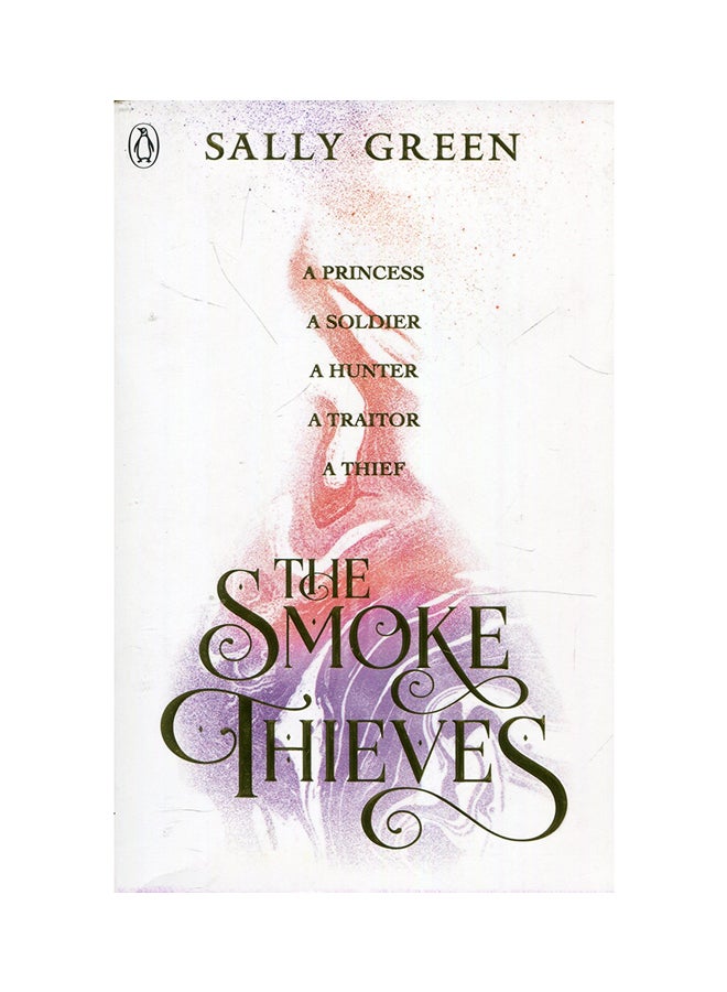 The Smoke Thieves Paperback English by Sally Green - May-18 