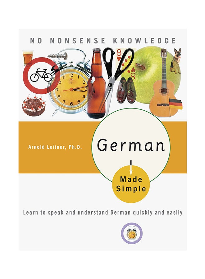 German Made Simple: Learn To Speak And Understand German Quickly And Easily paperback english - 09/08/2011
