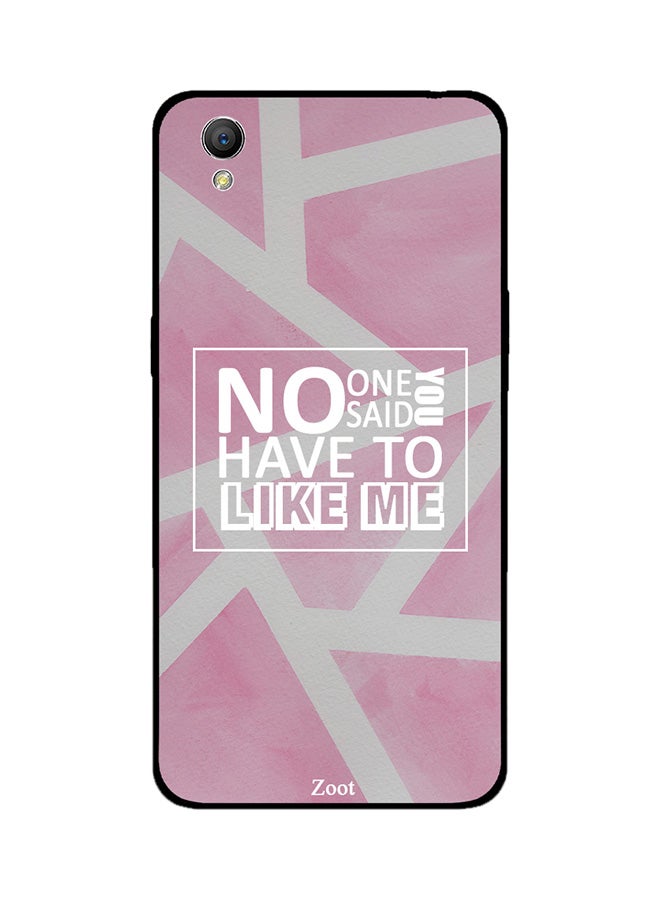 Thermoplastic Polyurethane Protective Case Cover For Oppo A37 No One Said You Have To Like Me