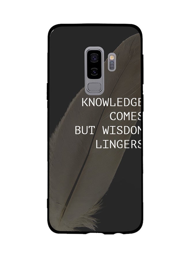 Zoot Thermoplastic Polyurethane Protective Case Cover For Samsung Galaxy S9 Plus Knowledge Comes, But Wisdom Lingers 