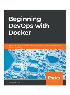 Beginning DevOps With Docker Paperback English by Joseph Muli - 29-May-18 