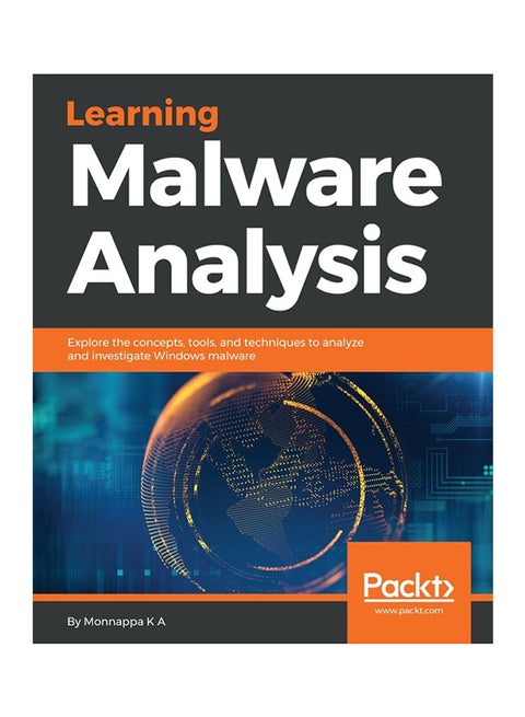 Learning Malware Analysis Paperback English by Monnappa K A - 29-Jun-18