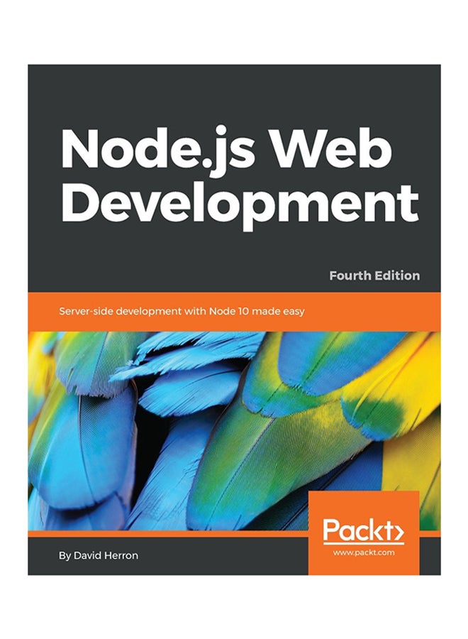 التطوير الشبكي لنود ج .اس تسهيل التطوير من جانب الخادم مع Node 10 غلاف ورقي الإنجليزية - 5/30/2018 