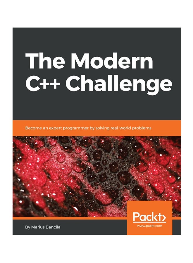 The The Modern C++ Challenger: Test Your Skills By Solving 90 Real-World Problems Paperback English by Marius Bancila - 24-May-18 