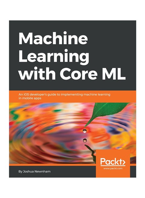 تعلم آلي مع لغة Core ML غلاف ورقي الإنجليزية - 28-Jun-18