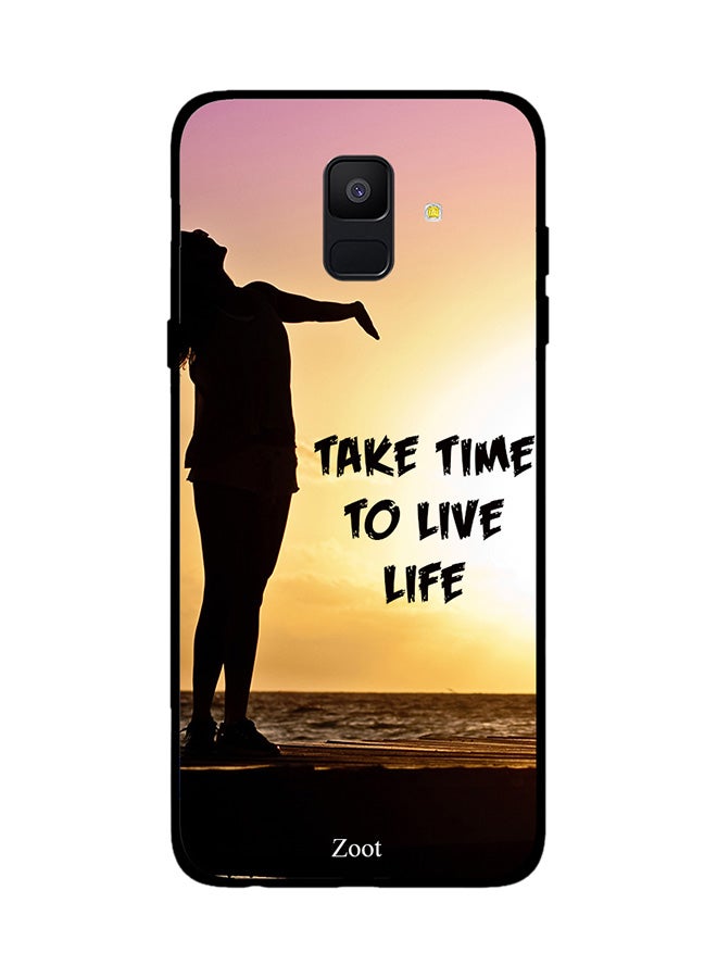 Zoot Thermoplastic Polyurethane Protective Case Cover For Samsung Galaxy A6 Take Time To Live Life