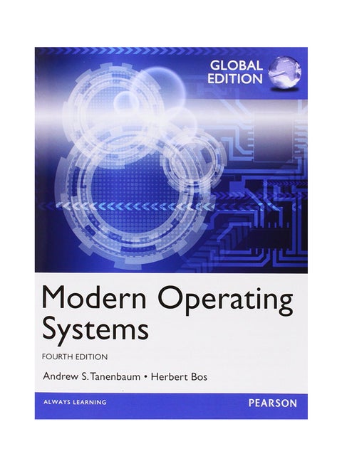 Modern Operating Systems: Global Edition Paperback English by Andrew S. Tanenbaum - 28-Aug-18