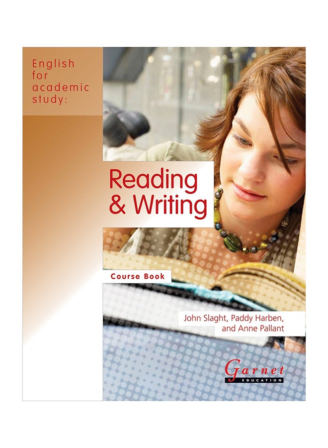 Reading And Writing : Course Book Paperback English by John Slaght - 21-Jul-09