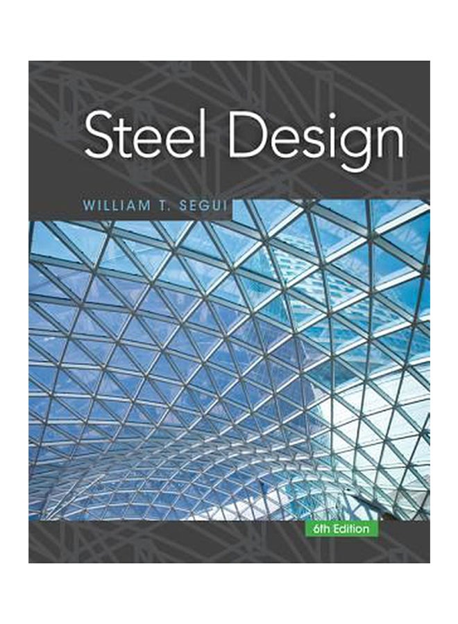 Steel Design Hardcover English by William T. Segui - 11-Apr-17 