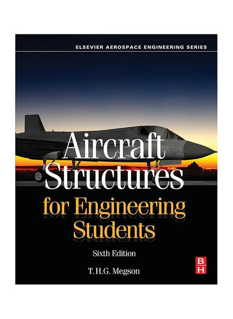 Aircraft Structures For Engineering Students Paperback English by T. H. G. Megson - 12-Jan-17