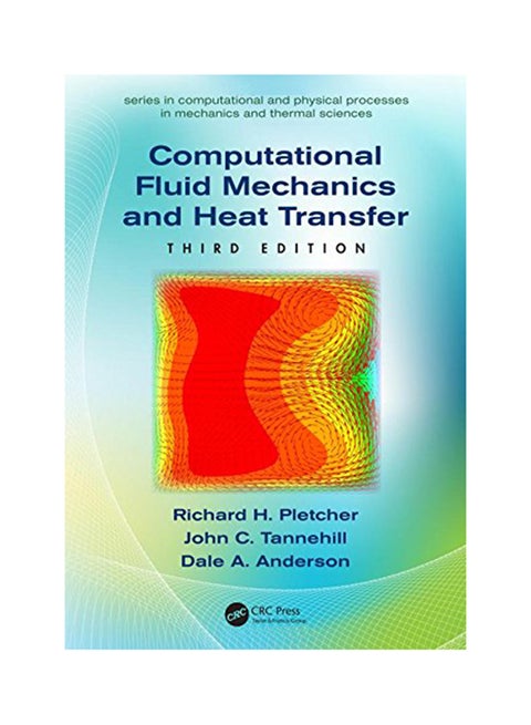 Computational Fluid Mechanics And Heat Transfer Hardcover English by Richard H. Pletcher - 9/28/2012