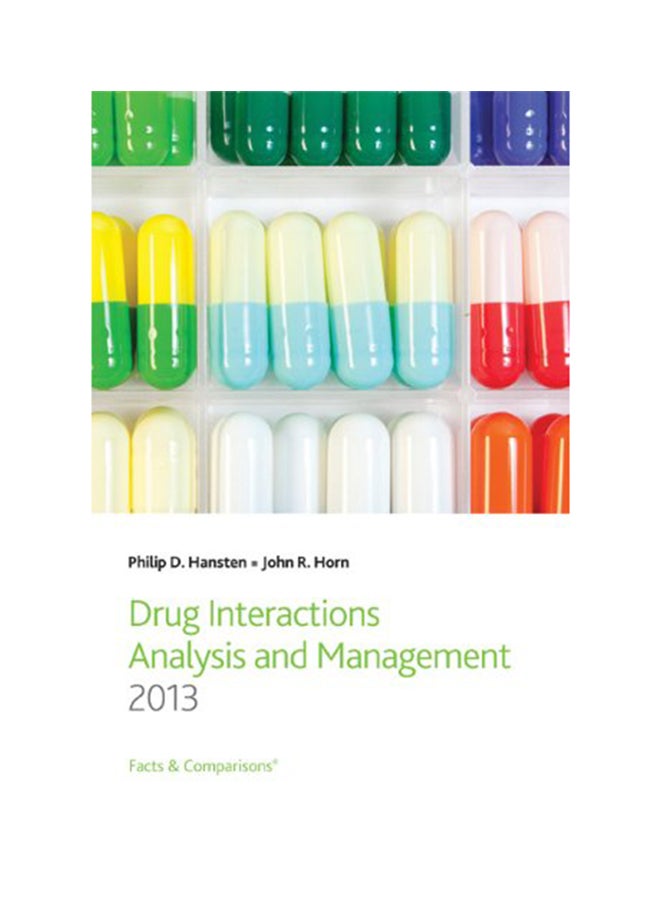 Drug Interactions Analysis And Management 2013 Paperback English by Philip D. Hansten (PharmD) - 19-Mar-13