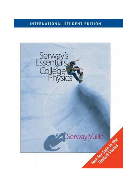 Serways Essentials Of College Physics Paperback English by Raymond Serway - 6-Feb-06