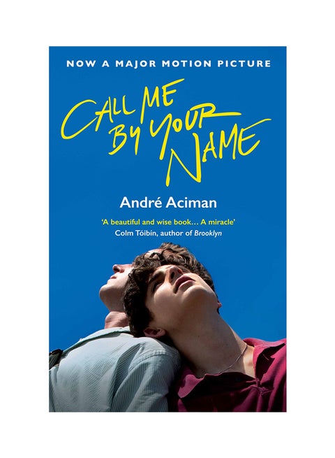 Call Me By Your Name Paperback English by Andre Aciman - 21 Sep 2017