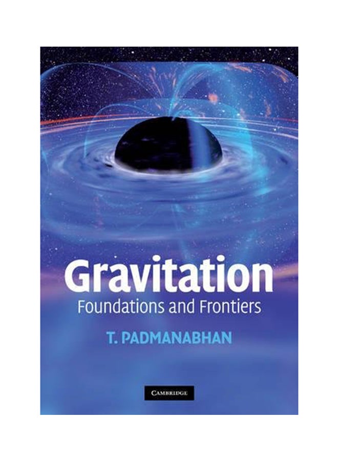 Gravitation Hardcover English by T. Padmanabhan - 29 Mar 2018 