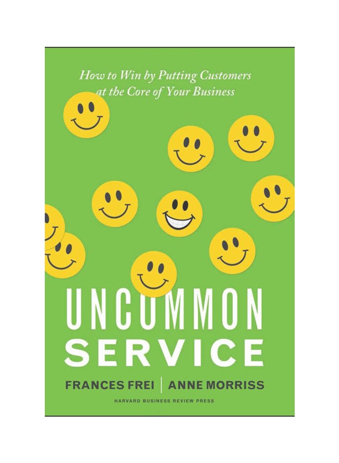 Uncommon Service Paperback English by Frances Frei - 40946 