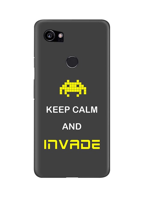 Protective Case Cover For Google Pixel 2 XL Keep Calm And Invade