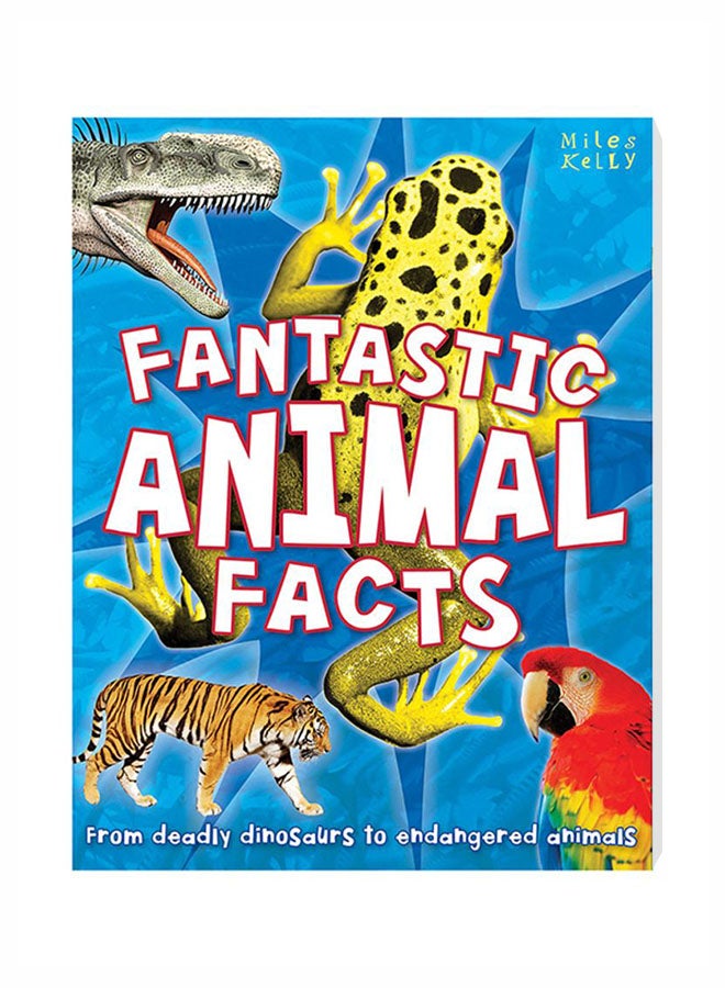 Fantastic Animal Facts Paperback English by Miles Kelly - 12/1/2017 