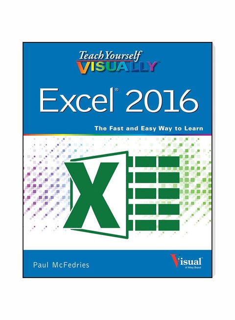 Teach Yourself Visually Excel 2016 Paperback English by Paul McFedries - 19-Oct-15