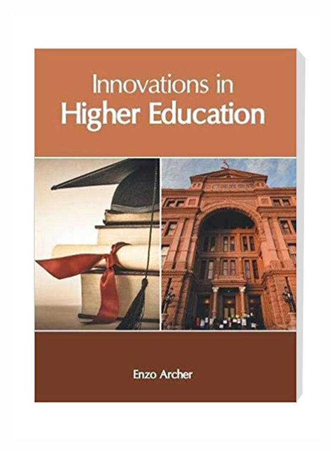 Innovations In Higher Education Hardcover English by Enzo Archer - May 22, 2018