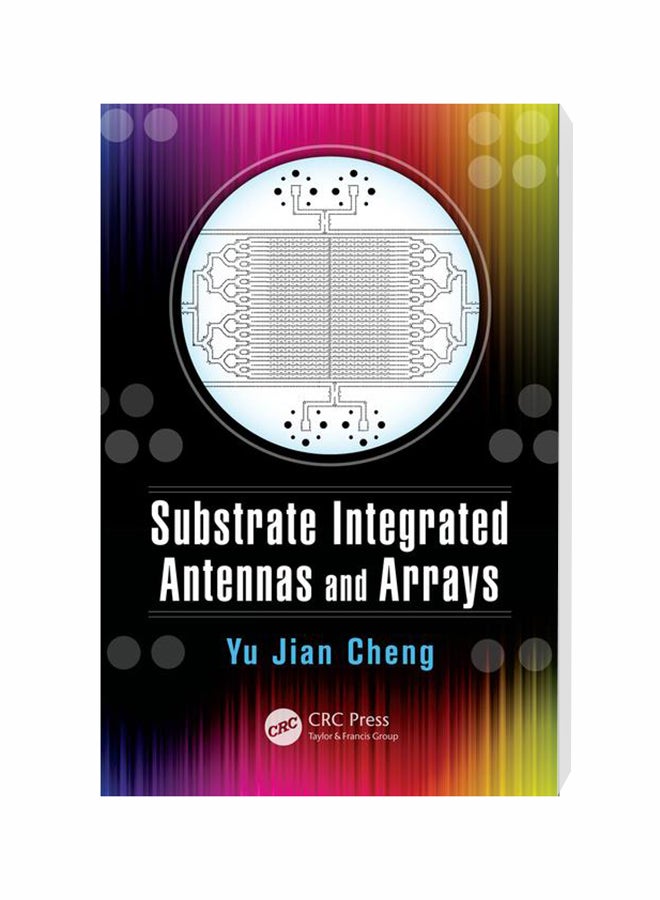 Substrate Integrated Antennas And Arrays Hardcover English by Yu Jian Cheng - 7/24/2015