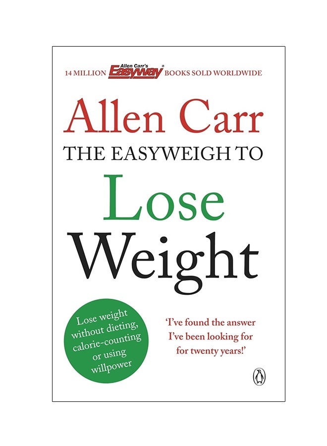 The Easyweigh To Lose Weight Paperback English by Allen Carr - 3/1/2013 