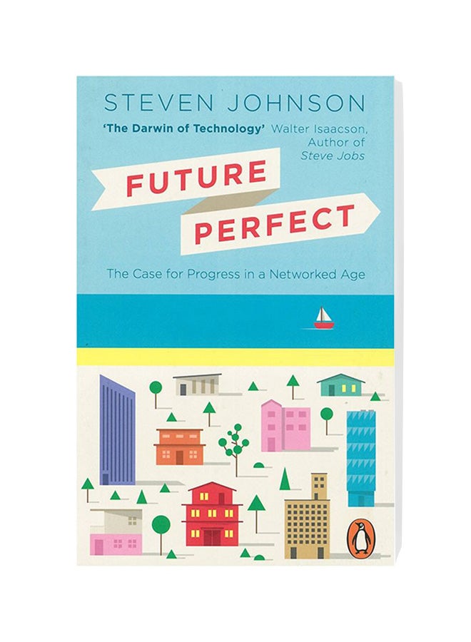 Future Perfect Paperback English by Steven Johnson - 9/25/2013